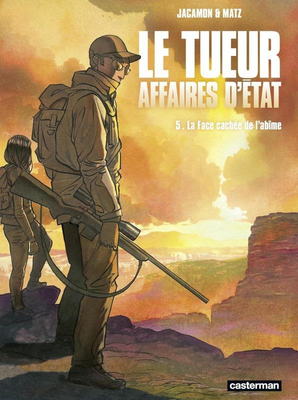 Le Tueur - Affaires d'État Tome 5 : La Face cachée de l'abîme