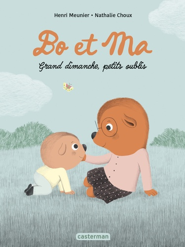 Bo et Ma. Grand dimanche, petits oublis