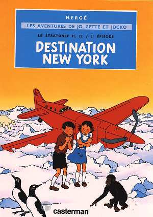 Les aventures de Jo, Zette et Jocko Tome 2 : Le stratonef H.22. Destination New York