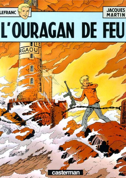 Lefranc Tome 2 : L'ouragan de feu