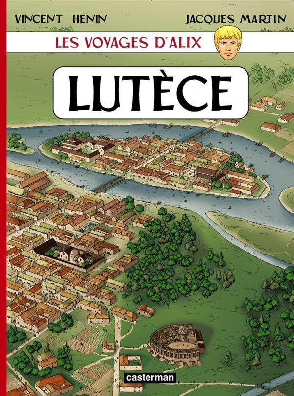 Les voyages d'Alix : Lutèce