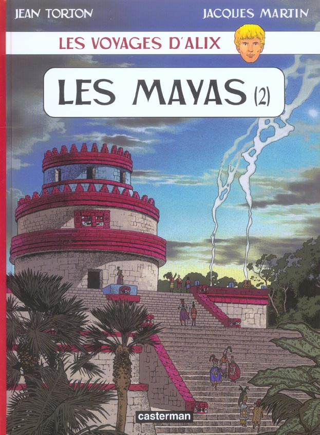 Les voyages d'Alix : Les Mayas. Tome 2