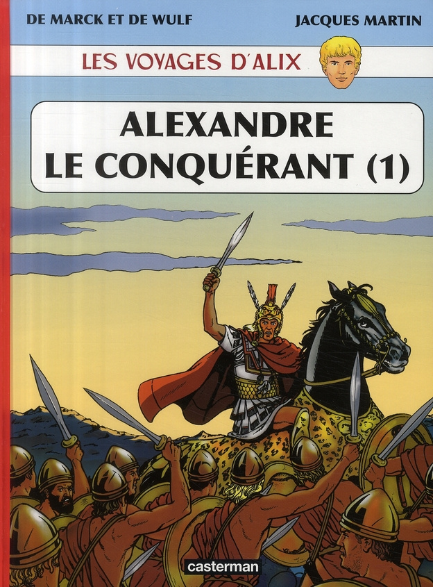 Les voyages d'Alix Tome 1 : Alexandre le conquérant