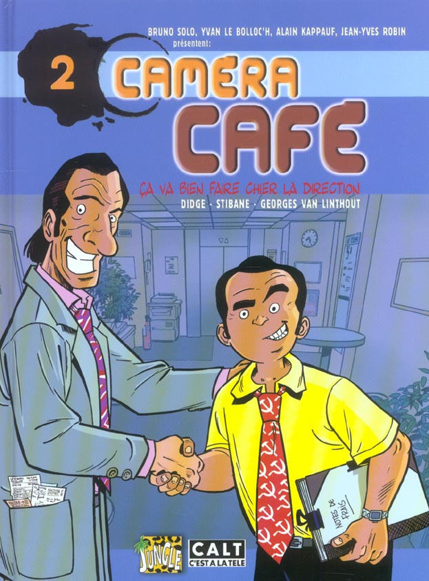 Caméra Café Tome 2 : Ca va bien faire chier la direction