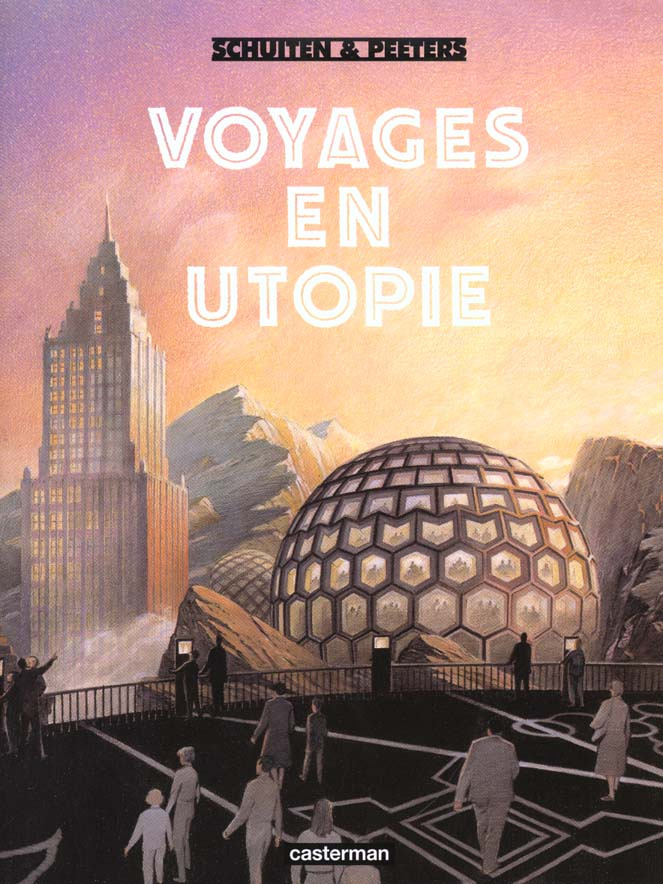 Voyages en utopie