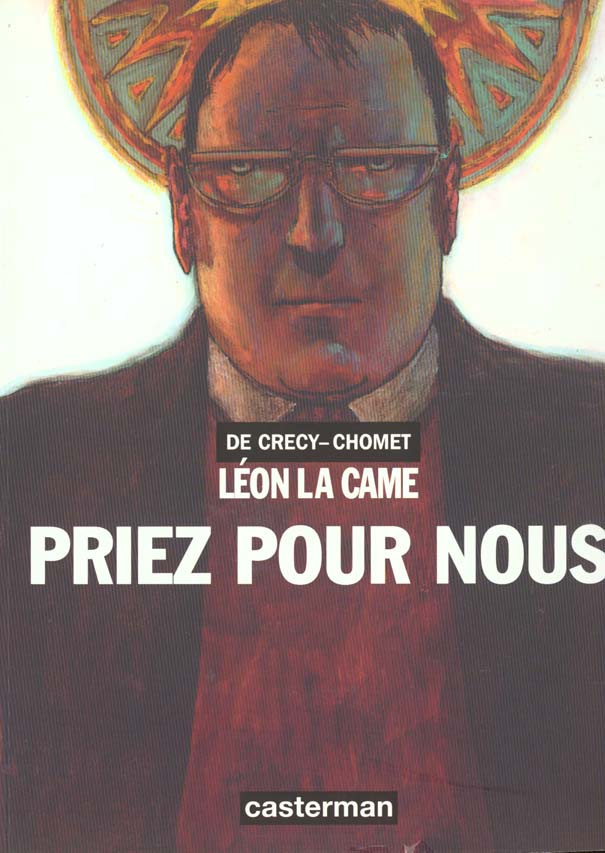 Léon la Came : Priez pour nous