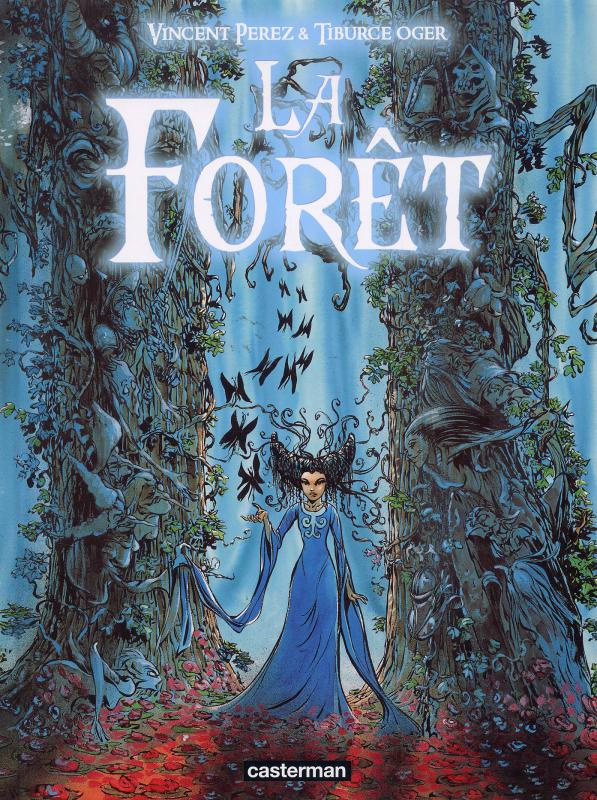 La Forêt Tome 1