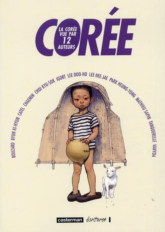 Corée. La Corée vue par 12 auteurs