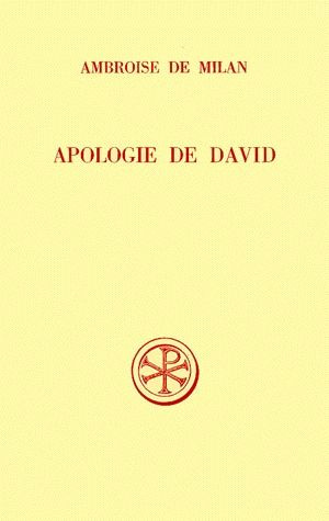 APOLOGIE DE DAVID. Edition bilingue français-latin