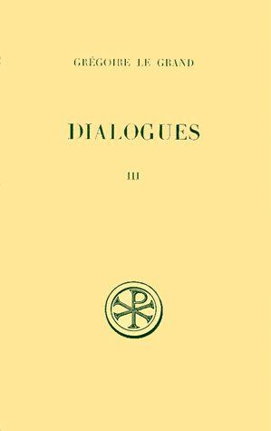 DIALOGUES. Tome 3, Livre 4, Edition bilingue français-latin