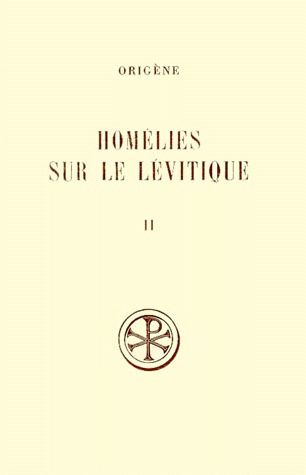HOMELIES SUR LE LEVITIQUE. Tome 2, Homélies 8 à 16, Edition bilingue français-latin