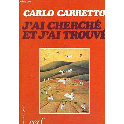 J'ai cherché et j'ai trouvé