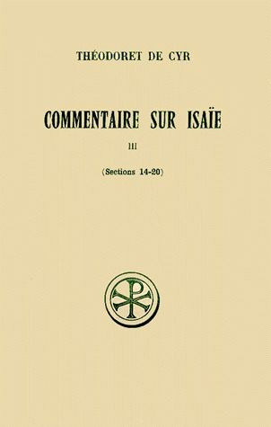 COMMENTAIRE SUR ISAIE. Tome 3, Sections 14 à 20, Edition bilingue français-grec