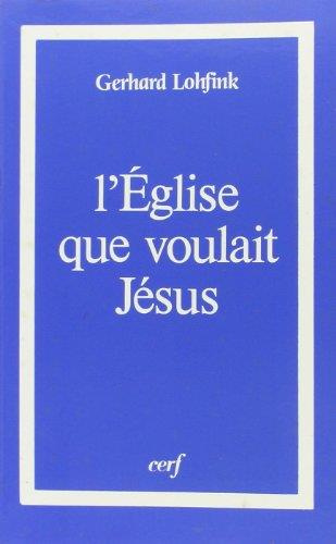 L'Église que voulait Jésus
