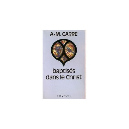 BAPTISES DANS LE CHRIST
