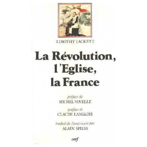 LA REVOLUTION, L'EGLISE, LA FRANCE. Le serment de 1791