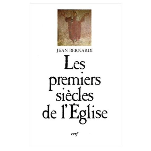 Les Premiers siècles de l'Église