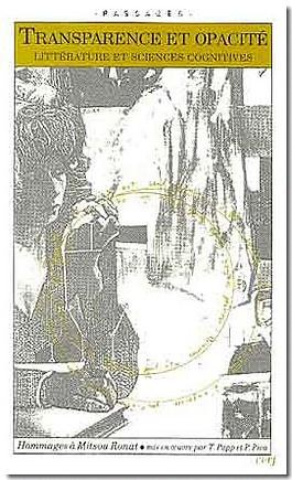 Transparence et opacité, littérature et sciences cognitives. Hommages à Mitsou Ronat