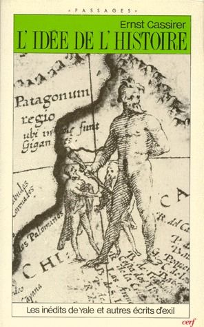 L'Idée de l'histoire. Les inédits de Yale et autres écrits d'exil