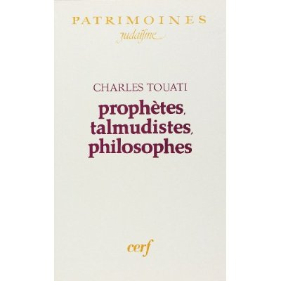 Prophètes, talmudistes, philosophes