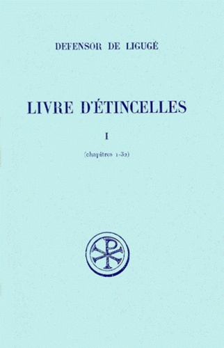 LIVRE D'ETINCELLES. Tome 1, Chapitres 1 à 32, Edition bilingue français-latin