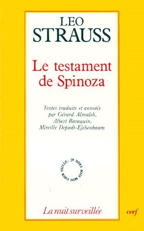 LE TESTAMENT DE SPINOZA. Ecrits de Leo Strauss sur Spinoza et le judaïsme