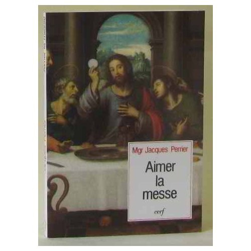 AIMER LA MESSE