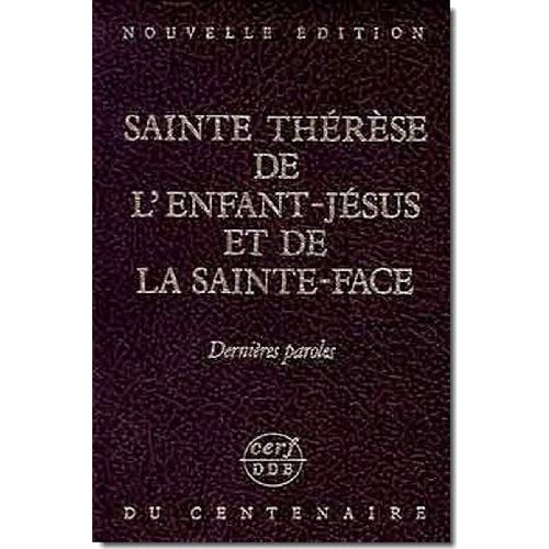 Nouvelle edition du centenaire. Tome 8, Dernières paroles