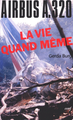 La vie quand même. Airbus A 320
