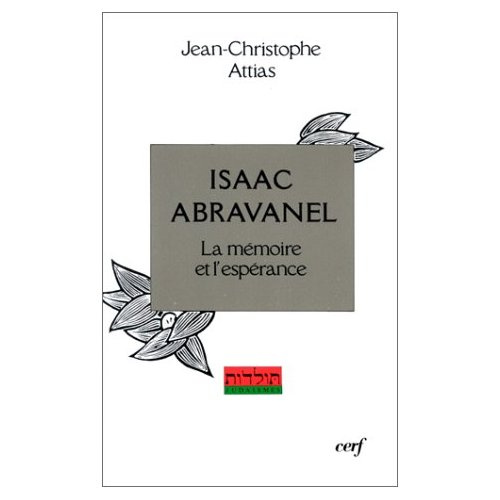 ISAAC ABRAVANEL. La mémoire et l'espérance