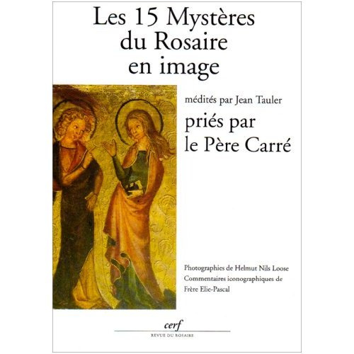 LES QUINZE MYSTERES DU ROSAIRE EN IMAGE