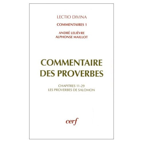 Commentaire des Proverbes Tome 1 : Les Proverbes de SalomonChapitres 10-18