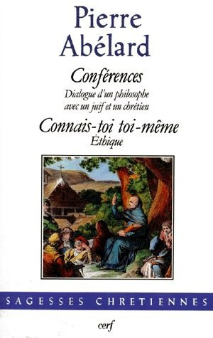 CONFERENCES. Dialogue d'un philosophe avec un juif et un chrétien. CONNAIS-TOI TOI-MEME. Ethique