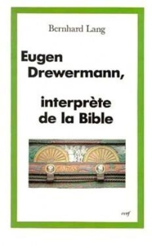Drewermann interprète de la Bible. Le paradis, la naissance du Christ