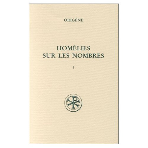 HOMELIES SUR LES NOMBRES. Tome 1, Homélies 1 à 10, Edition bilingue français-latin