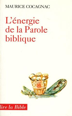 L'énergie de la parole biblique