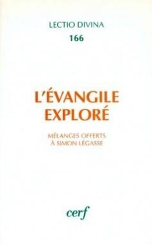 L'Evangile exploré