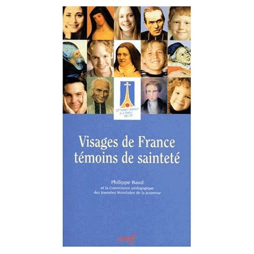 Visages de France, témoins de sainteté