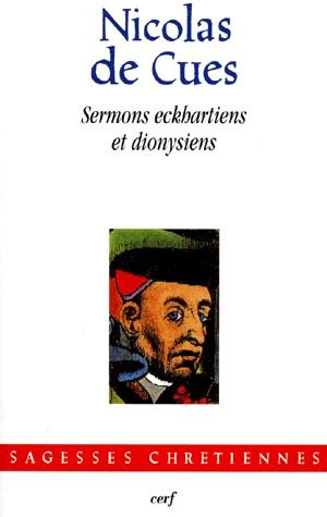 Sermons eckhartiens et dionysiens. [1439-1456