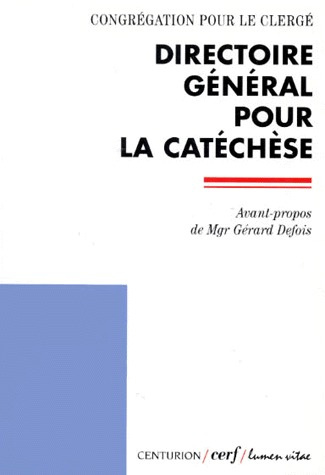 DIRECTOIRE GENERAL POUR LA CATECHESE