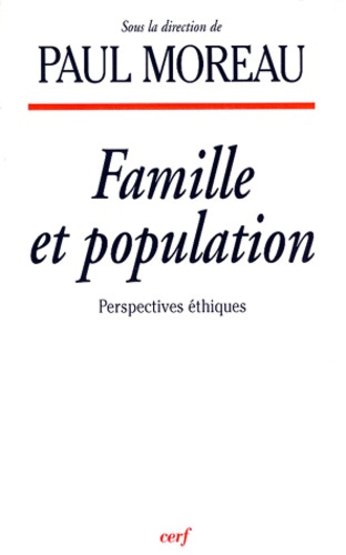 FAMILLE ET POPULATION. Perspectives éthiques