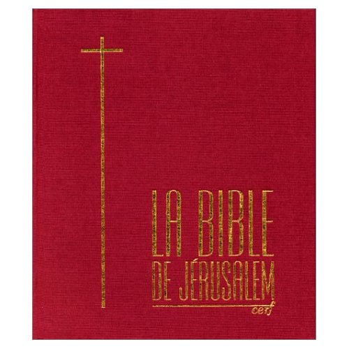LA BIBLE DE JERUSALEM. 24,3 x 21, reliée grenat, édition 1998