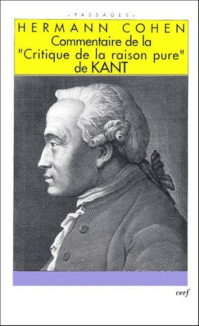 Commentaire de la "Critique de la raison pure" de Kant