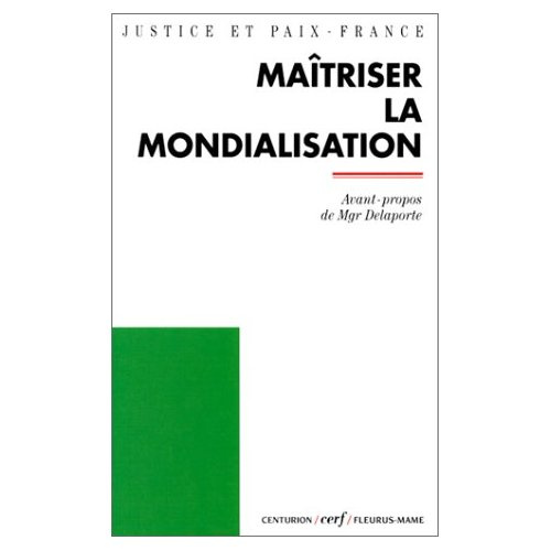 Maîtriser la mondialisation