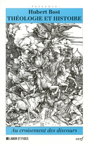 THEOLOGIE ET HISTOIRE. Au croisement des discours