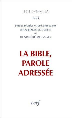 La Bible, Parole adressée
