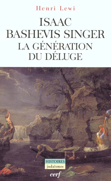 Isaac Bashevis Singer. La génération du déluge