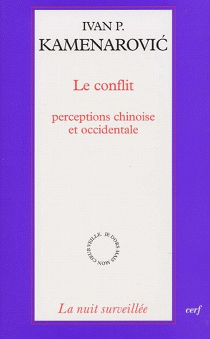 Le conflit. Perceptions chinoise et occidentale