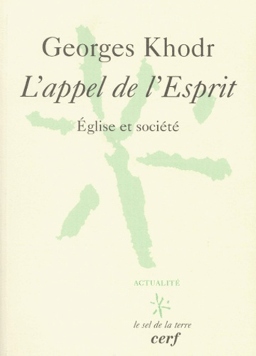 L'appel de l'esprit. Eglise et société