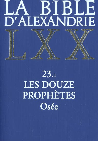La Bible d'Alexandrie. Les douze prophètes, Osée 23.1